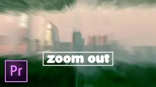 Zooming Out Effect IN DEPTH Premiere Pro Tutorial