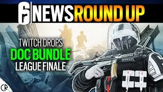 League Final Twitch Drops, Doc Bundle - 6News - Tom Clancy's Rainbow Six Siege