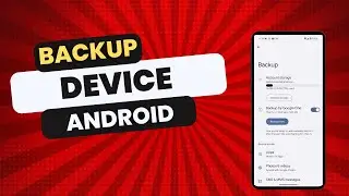 How to Backup Your Android Phone