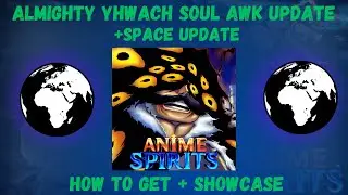 Almighty Yhwach Soul Awk and Space World Update How to Get + Showcase (Anime Spirits) |Roblox