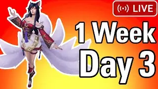 1 Week of Ahri (Day 3)