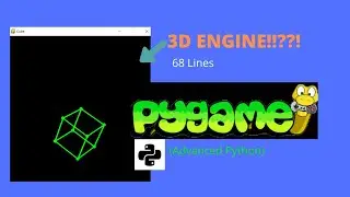 Make A 3D ENGINE From Scratch In 68 Lines of Python Using Pygame (Advanced Tutorial)