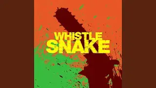 Whistle Snake