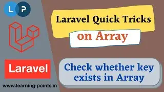 Arr::exists() - Hides key / value pairs from an array | Array functions | Laravel Tutorial