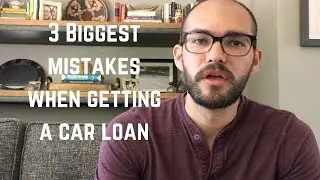 3 biggest mistakes when getting a car loan