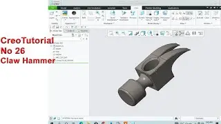 Creo Tutorial No 26 || Claw Hammer ||Cadcamwithisrar||CAD exercise for beginners