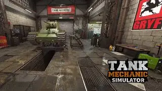 Tank Mechanic Simulator - Ремонтируем танки |1|