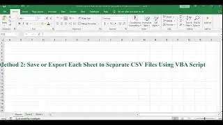 How to Save or Export Each Sheet to Separate CSV Files in Excel