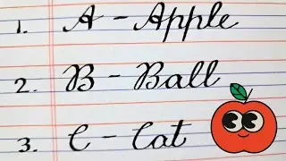 🔥  A for Apple, B for Ball, C for Cat | English cursive writing | Handwriting | A to Z spellings |