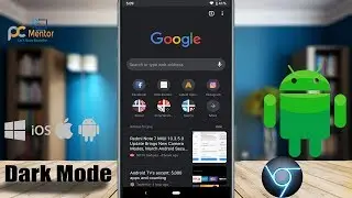 Chrome dark mode android 2020-Chrome Night Mode Android: show Google Chrome dark mode Android/IOS