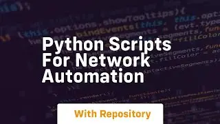 python scripts for network automation