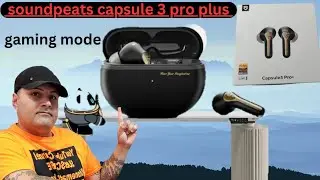 SOUNDPEATS CAPSULE 3 PRO PLUS FULL REVIEW AMAZING EARBUDS noise cancellation