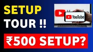 How To Make Youtube Videos 🎬 & Create Setup in Less Money (Tips) | Setup Tour Hindi 2022