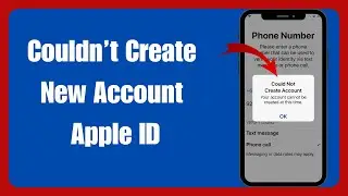 Fixed✅: Could Not Create Account Your Account Cannot Be Created At This Time iPhone - iPad (2024)