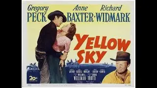 Вестерн Желтое небо (1948) Gregory Peck, Richard Widmark, Anne Baxter