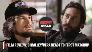 FILM REVIEW 🎬 Sean OMalley and Chito Vera REACT to first matchup against each other | ESPN MMA