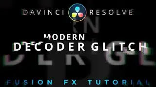 MODERN Decoder GLITCH TITLE Animation | Davinci Resolve 16 Tutorial