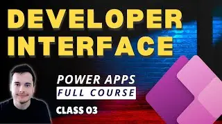[2025 update] - Power Apps 101: Exploring the Interface and Development Tools