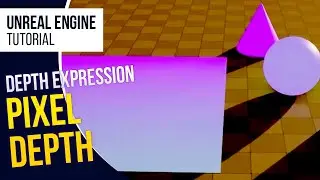 UE5 l Learning Pixel Depth Node l Depth Expression Tutorial l Unreal Engine 5