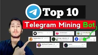 Top 10 Telegram Mining Bot | Make money online | Telegram Mining