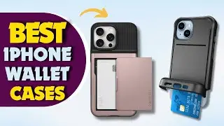 The 5 Best Iphone  Wallet Cases In 2025