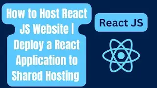 How to host react js website application on cpanel using shared hosting plan | In Sever 