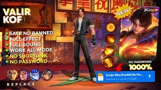 Script Skin Valir KOF No Password | Full Effect Voice - Latest Patch