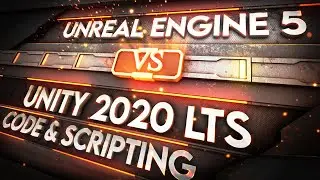 Unreal 5 vs Unity - Round 1 - Code & Scripting