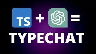 TypeChat: The Best of ChatGPT & TypeScript (Tutorial)