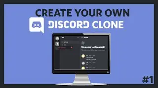 Basic Setup (Part 1) - Create Your Own Discord Clone