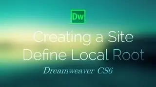 Create a Site (Local Root) - Dreamweaver CS6 Tutorial