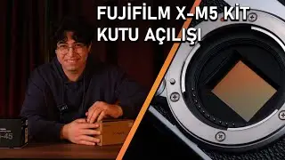 Fujifilm X-M5 Kutu Açılışı Çekerken Çok Eğlendik :)