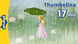 Thumbelina 5-7 | Stories for Kids | Princess Stories | Fairy Tales | Bedtime Stories