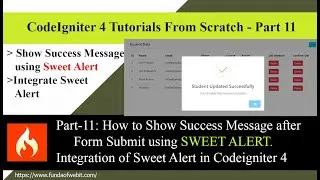 CodeIgniter4 - Part-11: How to Show success message using Sweet Alert | Integrate Sweet Alert in CI4