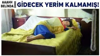 Aaahh Belinda Türk Filmi | Serapı Kimse Tanımıyor!