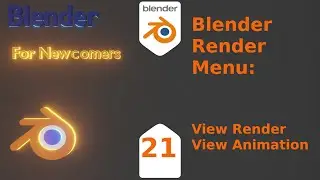 Blender For New Comers- Blender Render Menu: View Render  and Animation