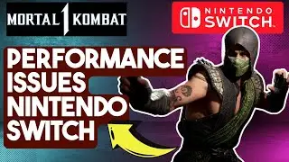 How To Fix Mortal Kombat 1 Performance Issues On Nintendo Switch