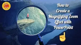 How to create a magnifying zoom effect with PowerPoint - Learn to use Morph Transition to Zoom