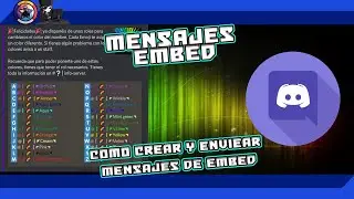 Como hacer un mensaje EMBEDS con WEBHOOKS para nuestro servidor 💻 DISCORD