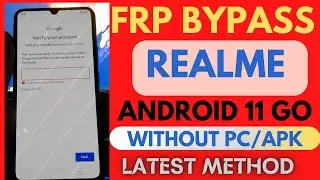 All Realme Android 11 Go FRP Bypass Unlock Google Without PC Free