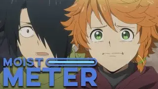 Moist Meter | The Promised Neverland