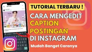 Cara Mengedit Caption di Postingan Instagram 2023