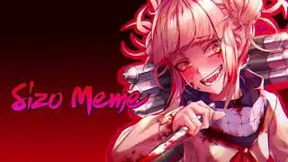 Sizo Meme 10 hours 「 Sizo Meme Extended 」