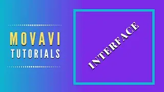 Interface - Movavi Video Editor Plus 2020 #2