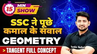 GEOMETRY | TANGENT FULL CONCEPT | MATHS MASTER | 15 MIN SHOW BY RAVINDER SIR | SSC WALLAH