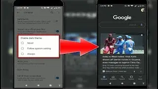 Also Enable Dark Mode For Google App in Android Device 2019