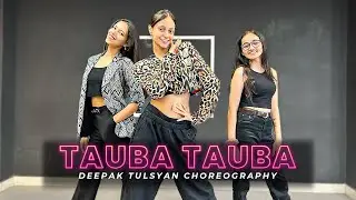 Tauba Tauba - Dance Cover | Deepak Tulsyan Choreography | G M Dance Centre #teamgmdance