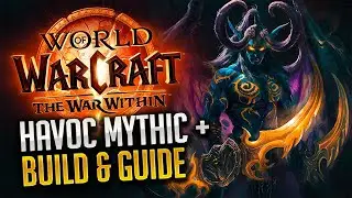 Fel-Scarred Mythic+ Guide | Havoc Demon Hunter The War Within S1