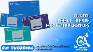 C# Creating Color Theme for C# Application