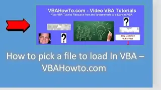 How to pick a file to load In VBA
